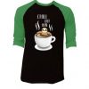 Chill Out Man Sloth Coffee Lover Black Green Raglan T shirts