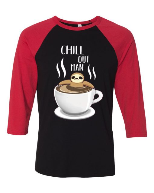 Chill Out Man Sloth Coffee Lover Red T shirts