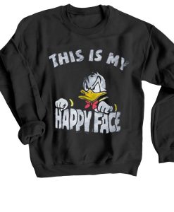 Donald Duck This Is My Happy Face Black Sweatshirts