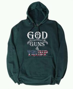 GOD GUN AND TRUMP Green Hoodie