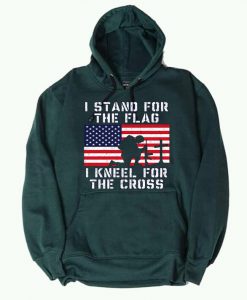 I Stand for the Flag I Kneel Patriotic Military Green Hoodie