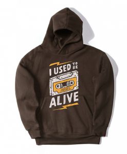 I Used to be Alive Brown Hoodie