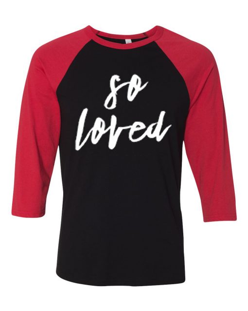 So Loved Black Red Raglan Tshirts