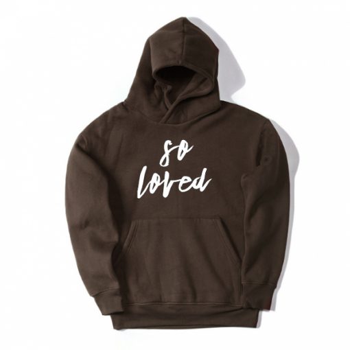 So Loved Brown Hoodie