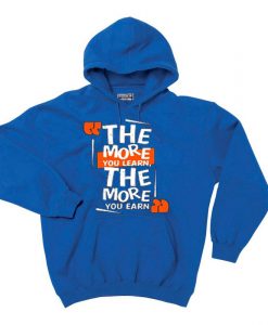 The More You Learn The More You Learn Blue Hoodie