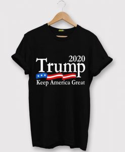 Trump 2020 Keep America Great USA Flag Black T shirts