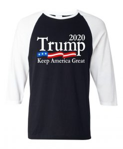 Trump 2020 Keep America Great USA Flag Black White Raglan T shirts