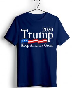 Trump 2020 Keep America Great USA Flag Blue Navy T shirts