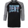 Wouldn t Make a Dent Black Grey Raglan Tees