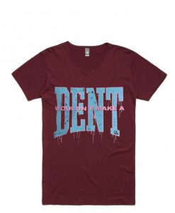 Wouldn t Make a Dent MaroonT shirts