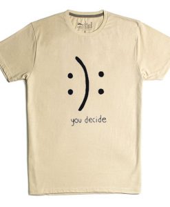 You Decide CreamTee