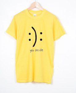 You Decide Yellow Tee