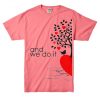 And We Do it Couple Pink Tees