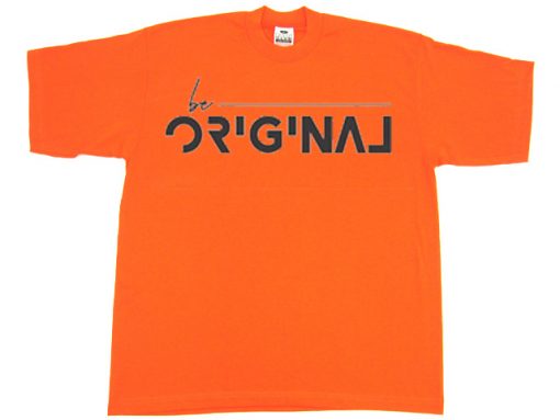 Be Original Orange T shirts