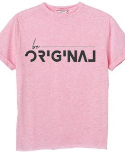 Be Original Pink T shirts