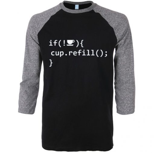 Coffee Refill Code Black Grey Raglan T shirts