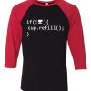 Coffee Refill Code Black Red Raglan T shirts