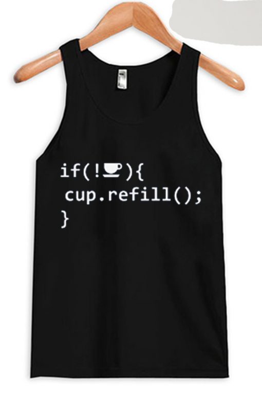 Coffee Refill Code Black Tank Top