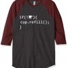 Coffee Refill Code Grey Brown Raglan T shirts