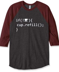 Coffee Refill Code Grey Brown Raglan T shirts