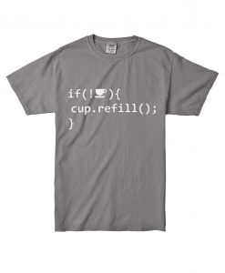 Coffee Refill Code Shoft Grey T-Shirt