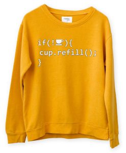 Coffee Refill Code Yellow Sweatshirts