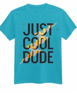 Cool Dude Light BlueT shirts