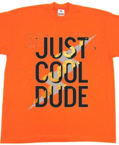 Cool Dude Orange T shirts