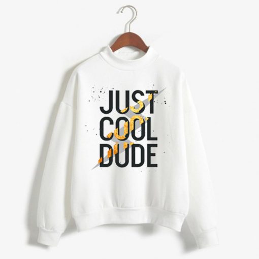 Cool Dude White Sweatshirts