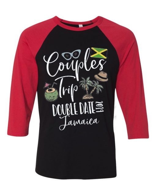 Couples Trip Double Date Jamaica Black Red Raglan T shirts