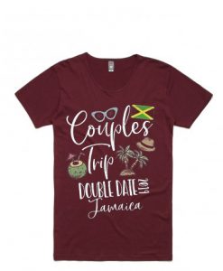 Couples Trip Double Date Jamaica MaroonT-Shirt