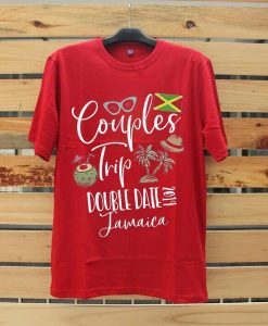 Couples Trip Double Date Jamaica Red T-Shirt