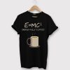 E=mc2 Coffee Energy Milk Black T shirts