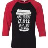 FIRST DRINK COFFEE Black Red Raglan T shirts