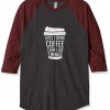 FIRST DRINK COFFEE Grey Brown Raglan T shirts