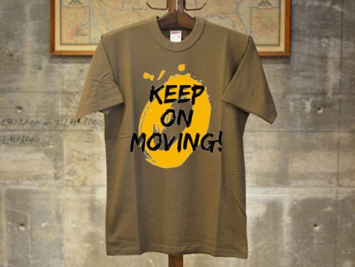 Keep on Moving Brown T shirts