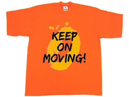 Keep on Moving Orange T shirts