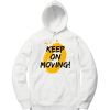 Keep on Moving White Hoodie