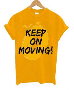 Keep on Moving Yellow T shirts