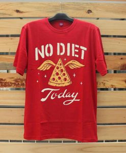 No Diet Today Red T shirts