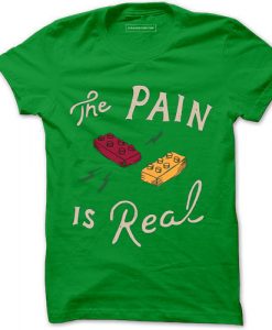 The Pain Is Real Green LightT shirts