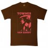 Townes Van Zandt Brown T shirts