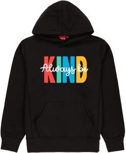 Always be Kind Black Hoodie