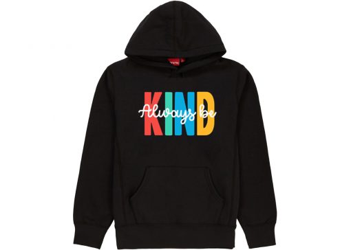 Always be Kind Black Hoodie