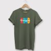 Always be Kind Green Army T shirts