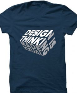 Design is Thinkning Made Visual Blue T shirts