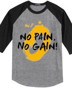 No Pain No Gain Grey Black Raglan Tees