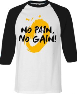 No Pain No Gain White Black Raglan Tees