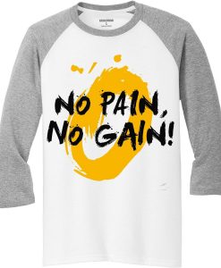 No Pain No Gain White Grey Raglan Tees