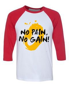 No Pain No Gain White Red Raglan Tees